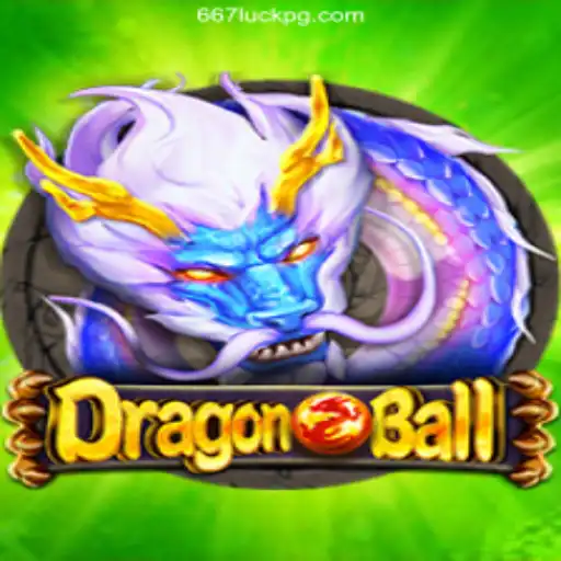 DragonBall Game and Its Connection to 667luck 2026 - Melhor Cassino Online do Brasil